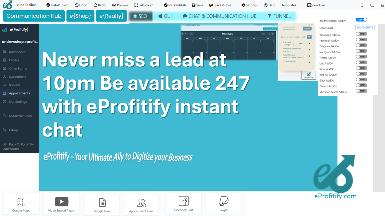 Never miss a lead at 10pm Be available 247 with eProfitify instant chat